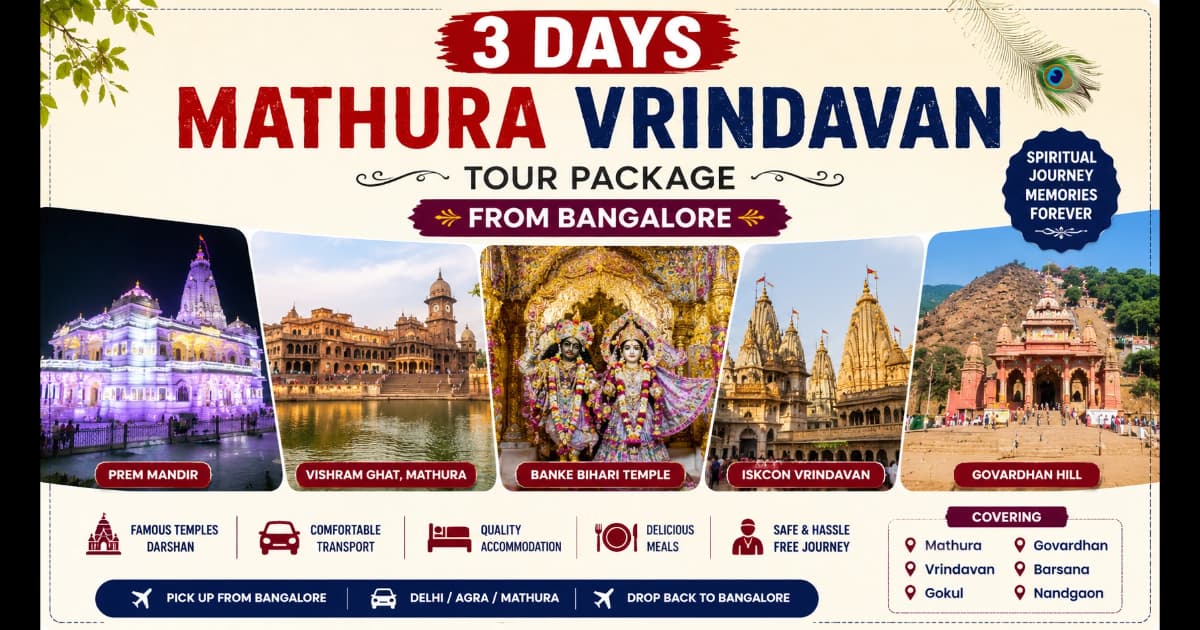 3 Days Mathura Vrindavan Tour Package from Bangalore