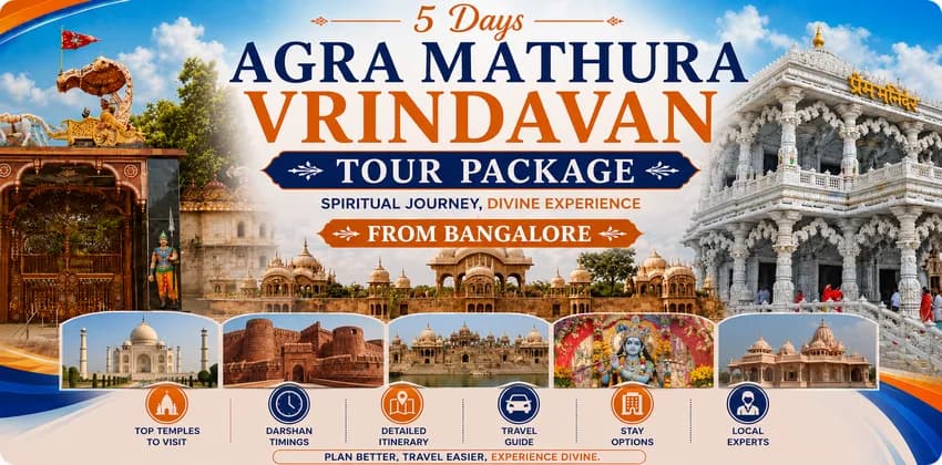 5 Days Agra Mathura Vrindavan Tour Package from Bangalore