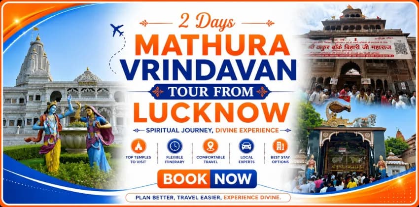 2 Days Mathura Vrindavan Tour from Lucknow