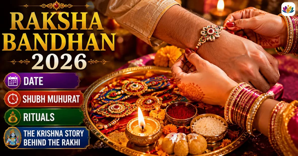 Raksha Bandhan 2026: Date, Shubh Muhurat, Rituals and the Krishna Story Behind the Rakhi — Mathura Vrindavan — Experience My India